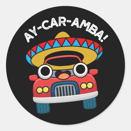 Ay-Car-AmbaメキシコおもしろいンカープンダークBG ラウンドシール (正面)