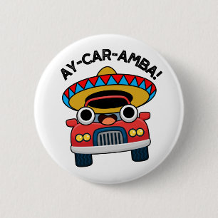Ay-Car-Ambaメキシコおもしろい車のパン 缶バッジ