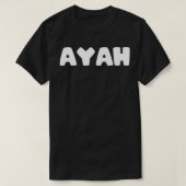AYAH Premiumと言う Tシャツ (デザイン正面)