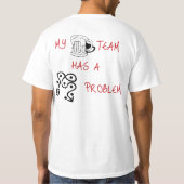AZSupraCentral -私の飲むチームにAの競争があります Tシャツ (裏面)