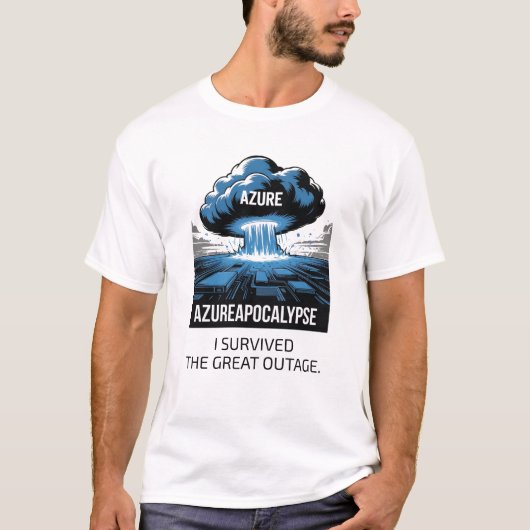 Azure Apocalypse – I Survived the Great Outage Tシャツ (正面)