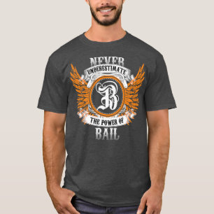 Bの力を過小評価しない保釈名シャツ Tシャツ