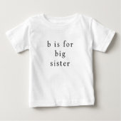Bはビッグシスター ベイビー ファイン ジェージー Tシャツ (正面)