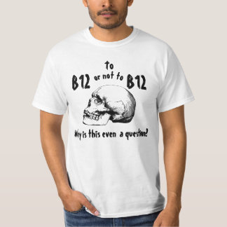 B12にまたはないか。 Tシャツ