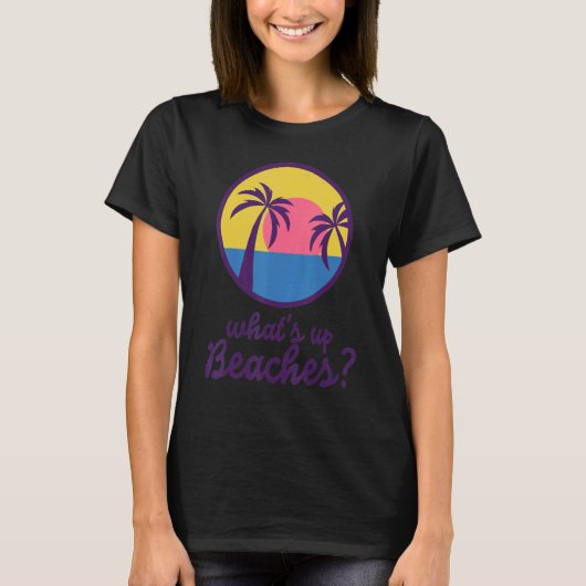 B99 Whats up Beaches Tシャツ (正面)