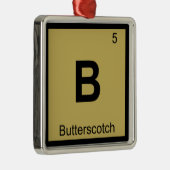 B – バタースコッチ化学周期表記号 メタルオーナメント (右)