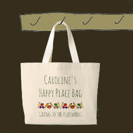 B.割当てに行くハッピープレイス。カスタマイズ ラージトートバッグ