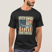 B-17要塞飛んでいる航空機USAF航空機爆撃機 Tシャツ (正面)