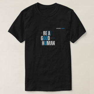 B a good human tee tシャツ