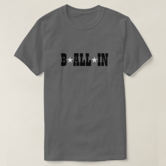 B ALL IN Tシャツ
