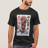 B-Caw-K Funny Giant Chicken Japanese Monster Poste Tシャツ (正面)