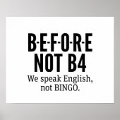 B-E-F-O-R-E NOT B4 – 英語話Not Bingo ポスター (正面)