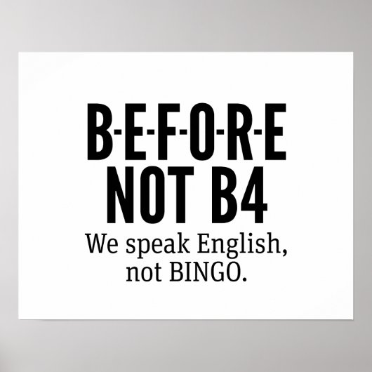 B-E-F-O-R-E NOT B4 – 英語話Not Bingo ポスター (正面)