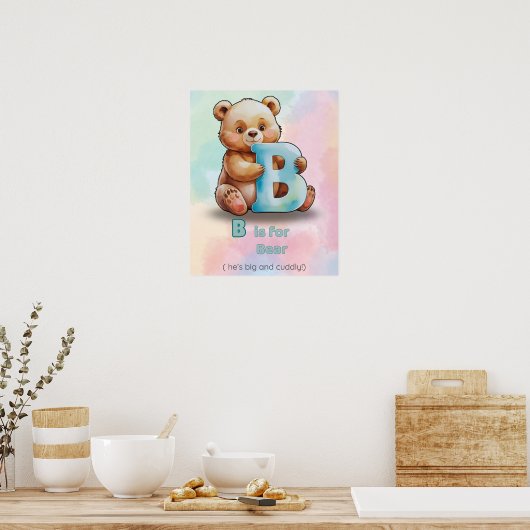 B is for Bear - Kids Poster (Digital) ポスター (キッチン)