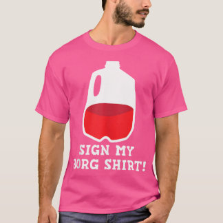 B.O.R.G.シャツの飲みデザインに署名 Tシャツ