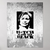 B-tch is the new black ポスター (正面)