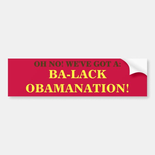 BA-LACK OBAMANATION! バンパーステッカー (正面)
