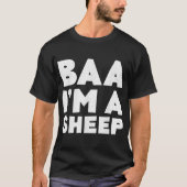 Baa I’m a Sheep Funny Text Design Tシャツ (正面)