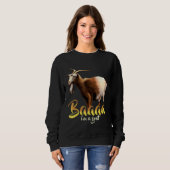 Baaaa Im A Goat スウェットシャツ (正面フル)