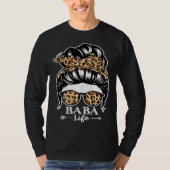 Baba Life Messy Bun Hair  Baba Leopard Tシャツ (正面)