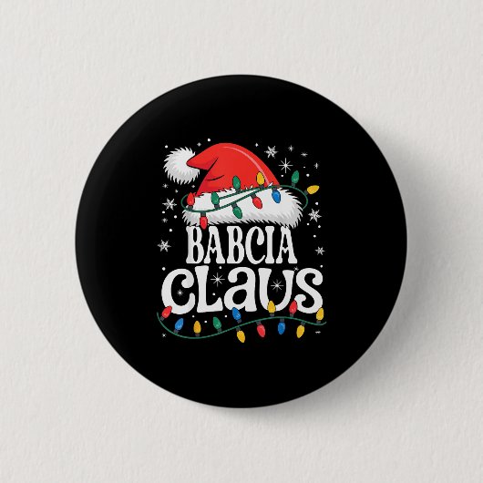 Babcia Claus Funny Xmas Christmas Grandma Holiday  缶バッジ (正面)