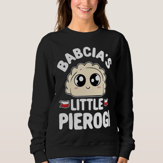 Babcias Little Pierogi  Pediatric Nurse Pediatrici スウェットシャツ (正面)