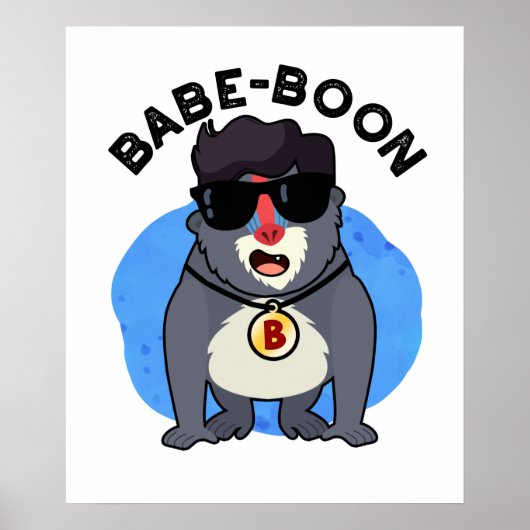 Babe-boon Funny Animal Monkey Baboon Pun ポスター (正面)