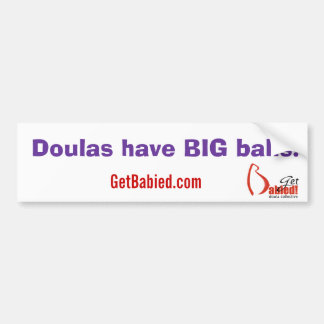 Babied-DoulasBigBalls2を得て下さい バンパーステッカー