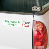 Babied-MyVaginaHugeを得て下さい バンパーステッカー (トラック上)