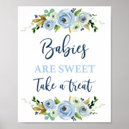 Babies are sweet blue floral sign ポスター