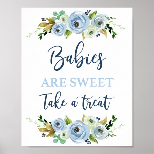 Babies are sweet blue floral sign ポスター (正面)