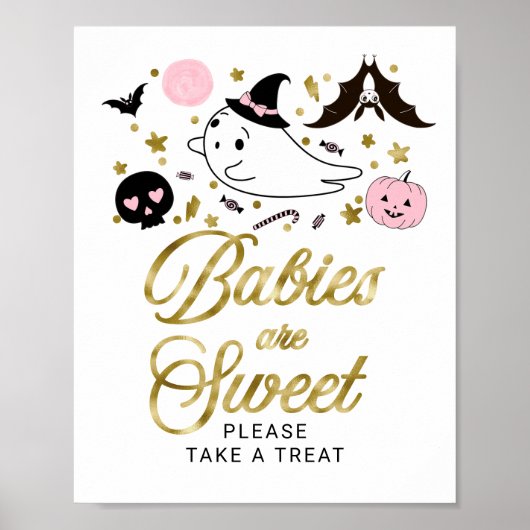 Babies are Sweet Halloween Baby Shower Sign ポスター (正面)