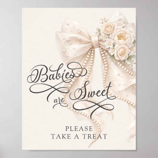 Babies Are Sweet Take a Treat Bow Floral ポスター (正面)