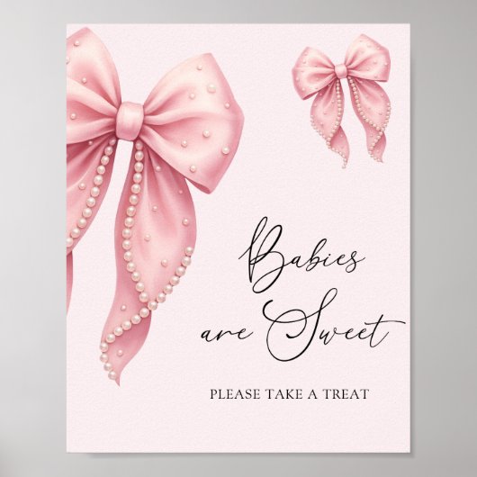 Babies Are Sweet Take a Treat Pink Bow Bow ポスター (正面)