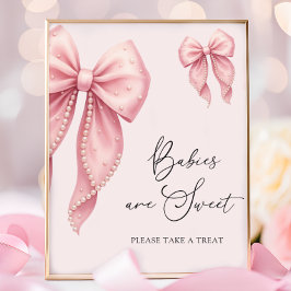 Babies Are Sweet Take a Treat Pink Bow Bow ポスター