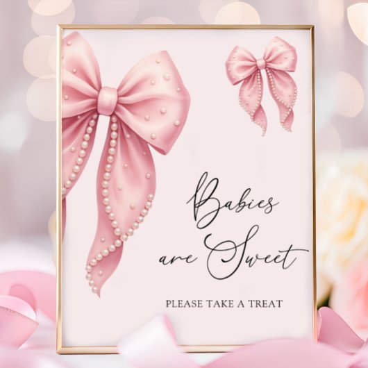 Babies Are Sweet Take a Treat Pink Bow Bow ポスター