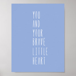 Baby Blue Brave Little Heart Quote Nursery Poster ポスター