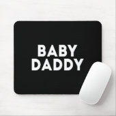 Baby Daddy Funny New &amp; Expecting Dads Father's マウスパッド (マウス)