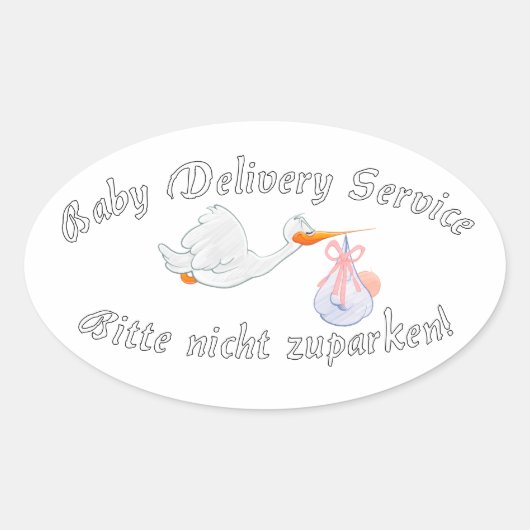 Baby Delivery Service ! Bitte nicht zuparken !  楕円形シール (正面)