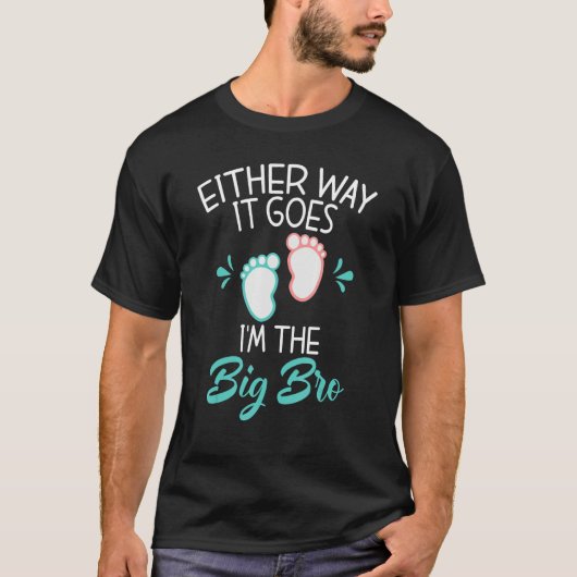 Baby Feet Gender Reveal Either Way It Goes I m The Tシャツ (正面)