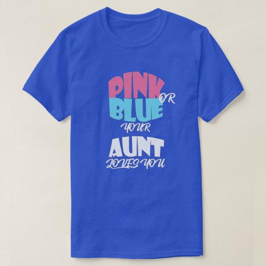 Baby Gender Reveal for AUNT classique Tシャツ (デザイン正面)