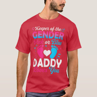 Baby Gender Reveal Shower Pink Or Blue Daddy Loves Tシャツ