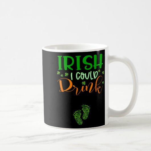 Baby Irish I Could Drink Pregnancy St Patrick's Da コーヒーマグカップ (右)