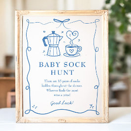 Baby is Brewing Coffee Baby Sock Hunt Sign ポスター