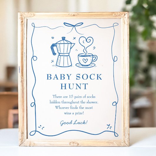 Baby is Brewing Coffee Baby Sock Hunt Sign ポスター