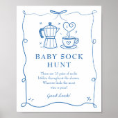 Baby is Brewing Coffee Baby Sock Hunt Sign ポスター (正面)
