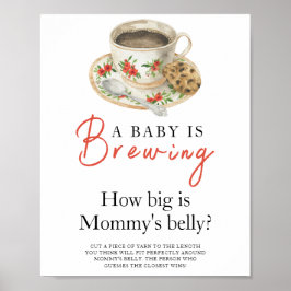 Baby is brewing coffee How big is mommy's belly ポスター