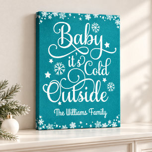 Baby It is Cold Outside ティールスノーフレーク ファミリー キャンバスプリント