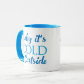Baby It's Cold Outside コーヒーマグ マグカップ (正面左)