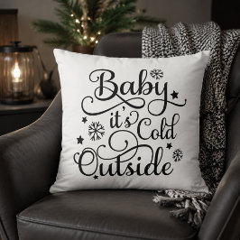 Baby Its Cold Outside ブラックスクリプト 白いホリデー クッション